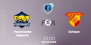 Fenerbahçe Esports VS Göztepe