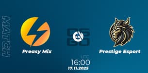 Preasy Mix VS Prestige Esport