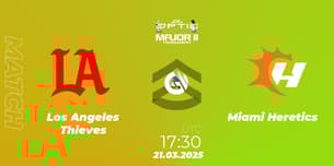 Los Angeles Thieves VS Miami Heretics