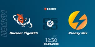 Nuclear TigeRES VS Preasy Mix