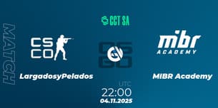 LargadosyPelados VS MIBR Academy LargadosyPelados VS MIBR Academy