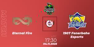 Eternal Fire VS 1907 Fenerbahçe Esports Eternal Fire VS 1907 Fenerbahçe Esports