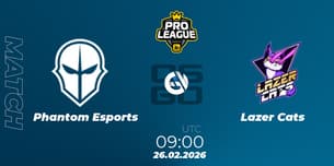 Phantom Esports VS Lazer Cats