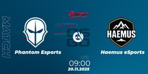 Phantom Esports VS Haemus eSports