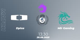 Dplus VS Mir Gaming