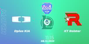 Dplus KIA VS KT Rolster