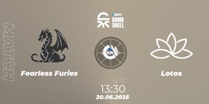 Fearless Furies VS Lotos