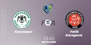 Konyaspor VS Fatih Karagümrük