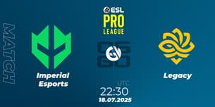 Imperial Esports VS Legacy Imperial Esports VS Legacy