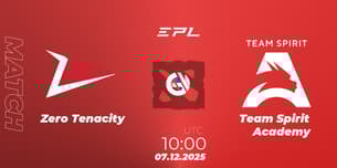 Zero Tenacity VS Team Spirit Academy Zero Tenacity VS Team Spirit Academy