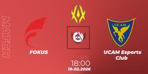 FOKUS VS UCAM Esports Club FOKUS VS UCAM Esports Club