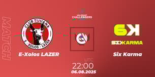 E-Xolos LAZER VS Six Karma