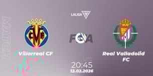 Villarreal CF VS Real Valladolid FC