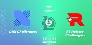 DRX Challengers VS KT Rolster Challengers