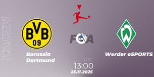 Borussia Dortmund VS Werder eSPORTS