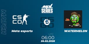 Meta esports VS WATERMEL0N