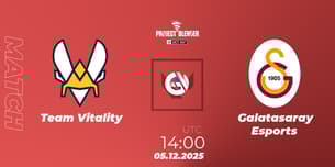 Team Vitality VS Galatasaray Esports
