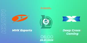 MVK Esports VS Deep Cross Gaming
