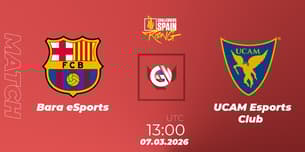 Barça eSports VS UCAM Esports Club