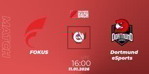 FOKUS VS Dortmund eSports FOKUS VS Dortmund eSports