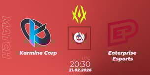 Karmine Corp VS Enterprise Esports Karmine Corp VS Enterprise Esports