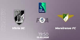 Vitória SC VS Moreirense FC