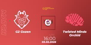 G2 Gozen VS Twisted Minds Orchid