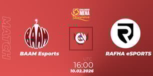 BAAM Esports VS RAFHA eSPORTS