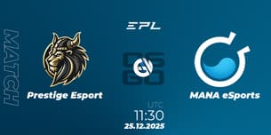 Prestige Esport VS MANA eSports