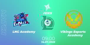 LNG Academy VS Vikings Esports Academy