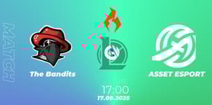 The Bandits VS ASSET ESPORT