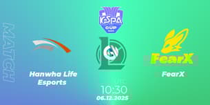 Hanwha Life Esports VS FearX