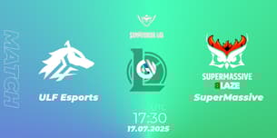 ULF Esports VS SuperMassive