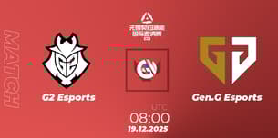 G2 Esports VS Gen.G Esports G2 Esports VS Gen.G Esports
