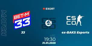 33 VS ex-BAKS Esports