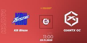 KRÜ Blaze VS GIANTX GC