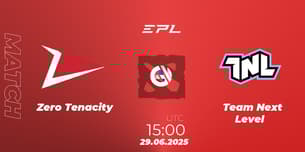 Zero Tenacity VS Team Next Level