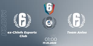 ex-Chiefs Esports Club VS Team Anios