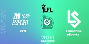 ZYB VS Lausanne eSports