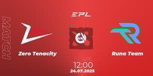 Zero Tenacity VS Runa Team