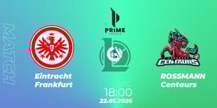 Eintracht Frankfurt VS ROSSMANN Centaurs