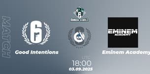 Good Intentions VS Eminem Academy