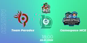 Team Paradox VS Gamespace MCE Team Paradox VS Gamespace MCE