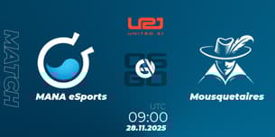 MANA eSports VS Mousquetaires