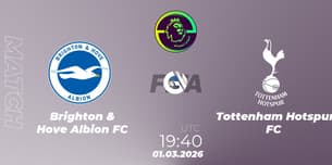 Brighton & Hove Albion FC VS Tottenham Hotspur FC