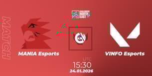 MANIA Esports VS VINFO Esports MANIA Esports VS VINFO Esports