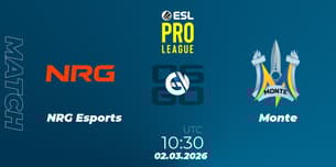 NRG Esports VS Monte