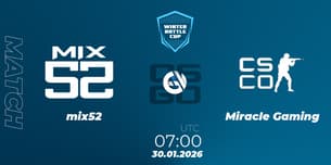 mix52 VS Miracle Gaming