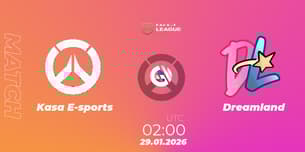 Kasa E-sports VS Dreamland