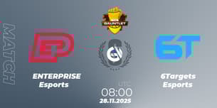 ENTERPRISE Esports VS 6Targets Esports ENTERPRISE Esports VS 6Targets Esports